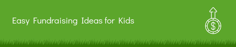 Check out the following easy fundraising ideas for kids.