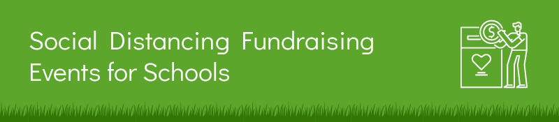 These events are excellent social distancing fundraisers for schools.