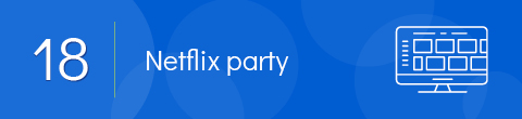 You can hold a netflix party as a fun social distancing fundraiser for schools.