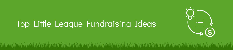 Below are some top tier little league fundraising ideas.