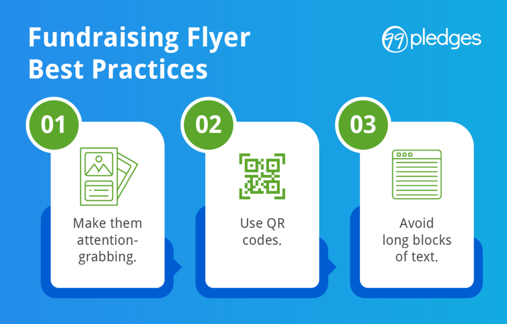 Best practices for leveraging fundraising flyers, one of the top sports fundraising ideas for teams, as described below.